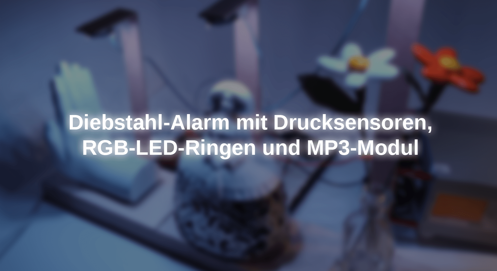 Diebstahl-Alarm mit Drucksensoren, RGB-LED-Ringen und MP3-Modul - AZ-Delivery